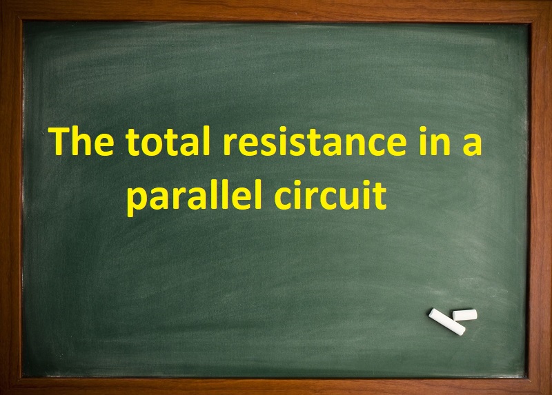 the-total-resistance-in-a-parallel-circuit-math-for-all